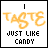 eight identical with orange 'TASTE' text above black 'JUST LIKE CANDY' text, each 's 'CANDY' word alternates between black and orange in a repeating pattern
