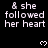 & she followed her heart text repeated in a with pixelated hearts; gray area at bottom-right corner