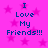 A static image with a bright pink background featuring scattered darker pink stars and blue text reading "I Love My Friends!!!" in four identical quadrants.