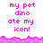 Pixelated text reads 'my pet dino ate my icon!' in bright pink on white background with a jagged pink border.