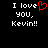 Black background with white pixelated text reading "I love you, Kevin!!" and a red heart symbol replacing the word "love."