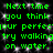 Green pixelated text on black background repeats 'Next time you think your perfection try walking on water.' with white speckles scattered throughout the image.