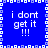 Blue background with white pixelated text "i dont get it !!!" repeated in four quadrants, bordered by a patterned frame of alternating light and dark blue squares.