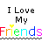 Pixelated text reads "I Love My Friends" with rainbow-colored letters and a yellow heart symbol replacing the 'i' in Friends, set against white background.