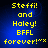 Yellow pixelated text on blue background reads "Steffi! and Haley! BFFL forever!" with two asterisks, displayed in a of four identical