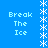 Blue background with repeated light blue text 'Break The Ice' and white asterisk-like symbols arranged vertically.