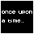 four showing text animations on black backgrounds with white pixelated text, where the phrase "once upon a time..." transitions to "I saw a loser" with color changes on "loser"