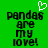 Green background with black pixelated text reading 'pandas are my love!' and a white pixelated heart symbol above the text.