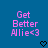 Pixelated text 'Get Better Allie<3' in pink on blue background with black heart symbols below.
