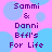 Pixelated text reads "Sammi & Danni Bffl's For Life" on a pink background with light blue circles, repeated twice in a