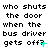 A static image of repeated text 'who shuts the door when the bus driver gets off?' with a cyan question mark in some instances.