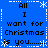 Blue background with black text repeating 'All I want for Christmas is you...' in a pattern, surrounded by white dashed lines and snowflake symbols