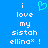 Blue background with white pixelated text reading 'i love my sistah ellinax!' and a cyan heart symbol above the text.