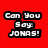 Red background with pixelated text "Can You Say JONAS!" and "I Can!!!" alongside group photos of young men in various outfits.
