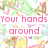 Pixelated image with pink text reading 'Your hands around my waist Just let the music play ...' over a colorful abstract background of green, yellow, brown, and purple shapes.
