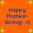 Orange background with green plus signs and blue text reading "Happy Thanks-Giving! =]" in four identical quadrants.