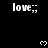 Black background displays repeated white 'love--' text with double quotes and small white heart symbols in a pattern, with a gray rectangular overlay in the bottom-right corner