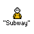 Pixelated character in yellow shirt with white face and black eyes, displayed across multiple showing text bubbles changing from "Subway" to phrases like "I ATE", "FOR 1 YEAR", "AND LOST 200 LBS", and "YUP"