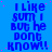 Blue background with repeated blue text "I LIKE SUM I BUT HE DONT KNOW!!" and scattered pink dots, one gray square in bottom-right corner.