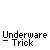 identical blue figures with white heads performing sequential hand gestures above text reading "Underware - Trick" on a gray background