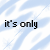 Animated sequence showing the phrase "it's only" in black text above a light blue and white striped background, with green letters forming "w", "wo", "wor", "word", and "words" below.