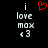 Pixelated text 'i love max' with a red heart symbol above the word 'love', displayed on black background.