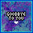 Two side-by-side pixelated display 'GOODBYE TO YOU' text with a heart symbol, one in white and black, the other in purple and black against a blue-purple gradient background