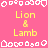 A static pixel art image with a bright pink background, displaying repeated yellow text "Lion & Lamb" and white decorative border elements.
