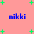 Pink background with green plus signs and blue text reading 'nikki' in four positions.