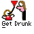 Pixel art icon shows two figures: one pouring red liquid from a funnel into another's mouth, with 'Get Drunk' text below.