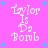 Pixelated text 'Taylor Is Da Bomb' on pink background with cyan stars, four identical copies arranged in a