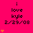 A bright pink background displays repeated text "i love kyle 2/29/08" with orange heart symbols appearing in different quantities across three
