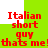 Pixelated red text on a green and white background reads "Italian short guy that's me!" in two identical horizontal sections.