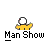 Pixelated character with white spherical head and yellow torso performs sequential pose changes above text "Man Show" on gray background.