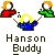 Pixel art of three figures with orange hair and white faces, one in blue holding a yellow object, others in red and green, with "Hanson Buddy" text below on gray background.