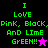 Green pixelated text reads "I LOVE PINK, BLACK, AND LIME GREEN!!" with a pink star on black background and a black star on magenta background.