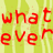 A 4-frame animated contact sheet showing red text "whatever" on a green striped background with varying brightness and pixelation across frames.