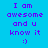 Pixelated text "I am awesome and u know it :)" on blue background with green rectangular highlights shifting