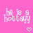 A static image with a bright pink background displays repeated text 'he is a hottayy' in white pixelated font above small white heart symbols.