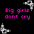 Black background with pink text "Big girls dont cry" and white pixelated square icons in four corners, alternating between two distinct corner icon configurations.