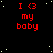 Red text "I <3 my baby" on black background with white dots, arranged in a of identical frames