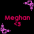 Pixelated pink and red text 'Meghan <3' with repeating pink square-and-dot patterns on black background, animated rotation of corner elements.