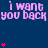 Pixelated text repeats 'i want you back' in light purple with pink hearts on a dark blue background, static display.