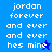 Pixelated text on blue backgrounds with a star symbol, displaying 'jordan forever and ever and ever hes mine' in white lettering.
