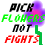 Pixelated text reads 'PICK FLOWERS NOT FIGHTS' with a purple-pink flower graphic on white background.