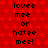 Red background with repeating star pattern and black text reading "lovee mee or hatee mee!" in three vertical