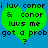 Two identical green heart-shaped icons with black pixelated text on a blue background, each displaying 'i luv conor i luv conor & conor luvs me got a prob ?' in the same layout.