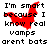 Pixelated text states 'I'm smart because I know real vamps aren't bats' with red pixelated shapes changing position across frames.