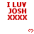 Red pixelated text 'I LUV JOSH XXXX' on white background with animated red heart icons appearing in sequence.