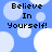 Blue background with white and light blue circles; black text reads "Believe In Yourself!" in four identical sections.